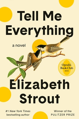 Paperback of "Tell Me Everything" by Random House Trade, showing the book cover with title and author text.