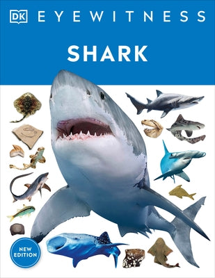 Eyewitness Shark: Dive Into the Fascinating World of Sharks Paperback DK Publishing (Dorling Kindersley)