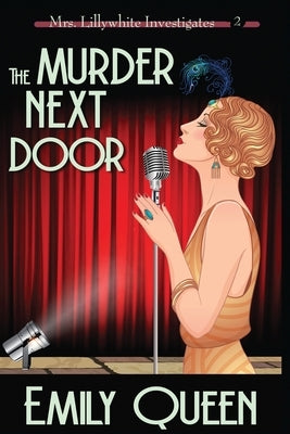 The Murder Next Door (Large Print): A 1920's Murder Mystery by Queen, Emily