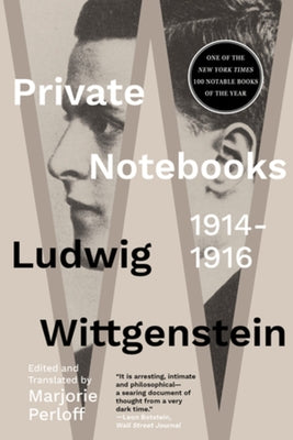Private Notebooks: 1914-1916 Paperback Liveright Publishing Corporation