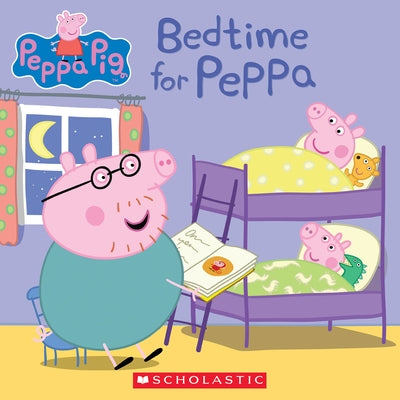 Bedtime for Peppa Paperback Scholastic Inc.