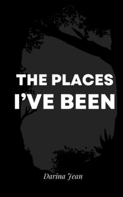 The Places I've Been Paperback Libresco Feeds Private Limited