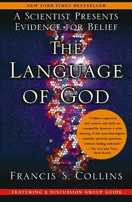 Paperback copy of "The Language of God" by a scientist, presenting evidence for belief, published by Free Press with visible cover design.