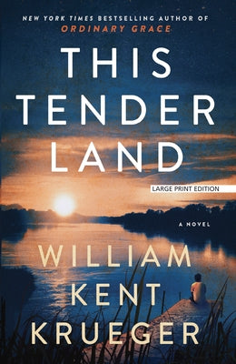 Large print paperback edition of "This Tender Land" by Large Print Press, showing the book cover with title and author.