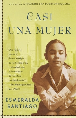 Casi Una Mujer / Almost a Woman by Santiago, Esmeralda