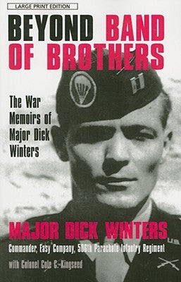 Large print paperback of Beyond Band of Brothers book, featuring a cover with military imagery and bold title text.