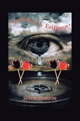 Teardrops and Lollipops Paperback Christian Faith
