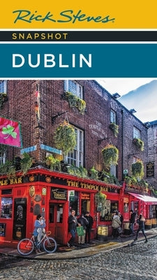 Paperback Rick Steves Snapshot Dublin travel guidebook featuring city maps and sightseeing tips for Dublin, Ireland.