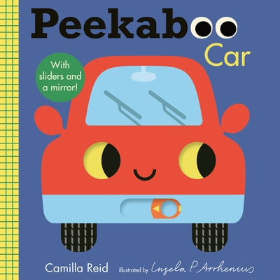 Peekaboo: Car: (An Interactive Board Book for Babies & Toddlers with Mirror & Sliders to Push, Pull, or Turn. Cute Artwork Includes a Truck, Bus, Tool Board Book Candlewick Press (MA)
