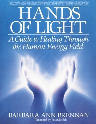 Paperback book titled "Hands of Light: A Guide to Healing Through the Human Energy Field" by Bantam, with a cover illustration.
