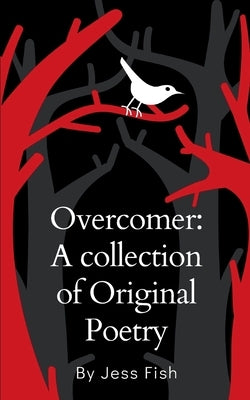 Overcomer: A collection of Original Poetry Paperback Bookleaf Publishing