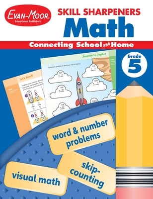 Skill Sharpeners: Math, Grade 5 Workbook Paperback Evan-Moor Educational Publishers