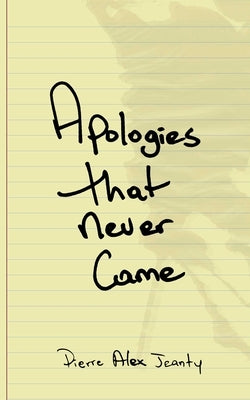 Paperback book titled "Apologies That Never Came" by Andrews McMeel Publishing, with a close-up of the book cover.