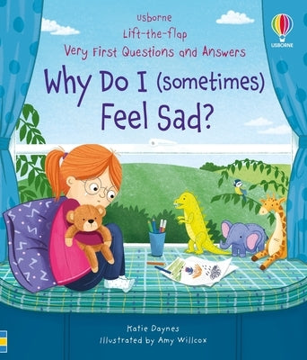 Very First Questions & Answers: Why Do I (Sometimes) Feel Sad? Board Book Usborne Books