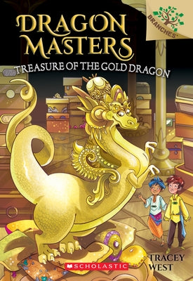 Treasure of the Gold Dragon: A Branches Book (Dragon Masters #12): Volume 12 Paperback Scholastic Inc.