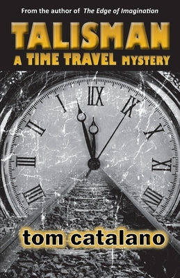 Talisman: A Time Travel Mystery Paperback Wordsmith Books