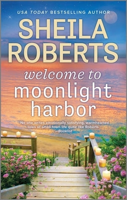 Welcome to Moonlight Harbor by Roberts, Sheila