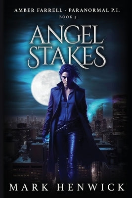 Angel Stakes: An Amber Farrell Novel Paperback Marque