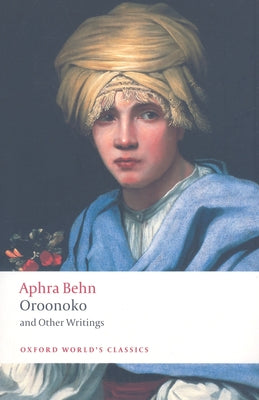 Paperback of "Oroonoko and Other Writings" by Oxford University Press, showing the book cover with title and author details.