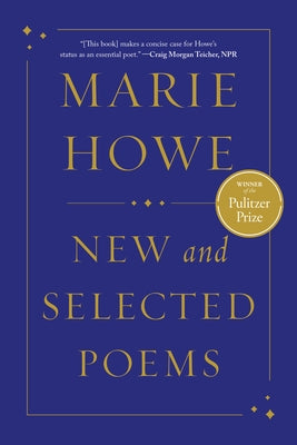New and Selected Poems by Howe, Marie