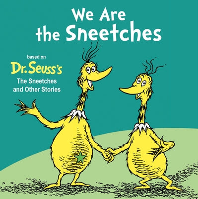 Colorful cover of "We Are the Sneetches" board book by Random House Books for Young Readers featuring Sneetch characters.