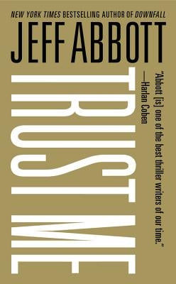 Trust Me by Abbott, Jeff