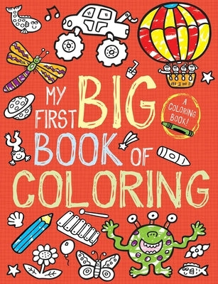 My First Big Book of Coloring Paperback Little Bee Books