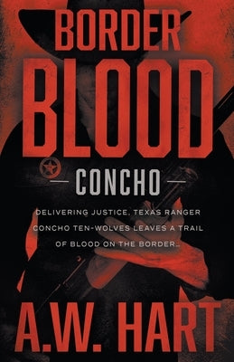 Border Blood: A Contemporary Western Novel Paperback Wolfpack Publishing
