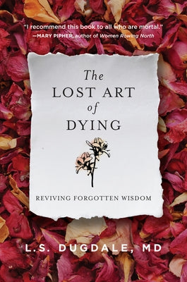 Paperback of The Lost Art of Dying by HarperOne featuring a cover with symbolic imagery and a contemplative design.