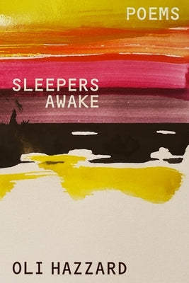 Sleepers Awake: Poems Paperback Farrar, Straus and Giroux
