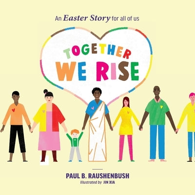 Together We Rise - An Easter Story for all of us Paperback Dogooder Media