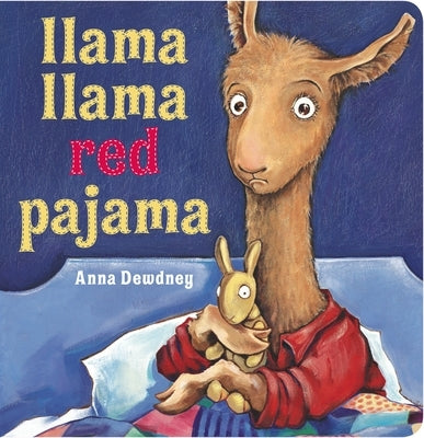 Llama Llama Red Pajama Board Book Viking Books for Young Readers