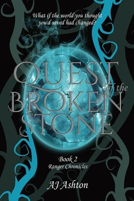Quest of the Broken Stone Paperback Aj Ashton