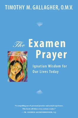 Examen Prayer Paperback Crossroad Publishing