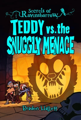 Paperback book titled "Teddy vs. the Snuggly Menace" by Annick Press, showing the cover featuring a teddy bear and a mischievous character.