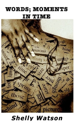 WORDS; Moments In Time Paperback Blurb