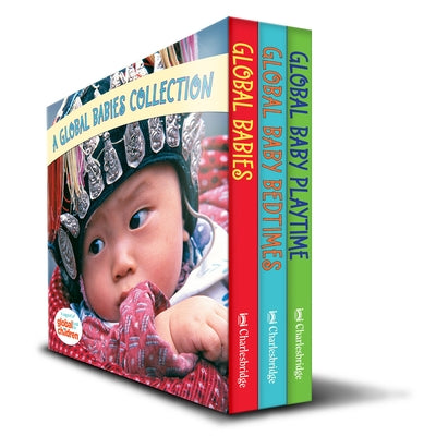 Global Babies Boxed Set Boxed Set Charlesbridge Publishing