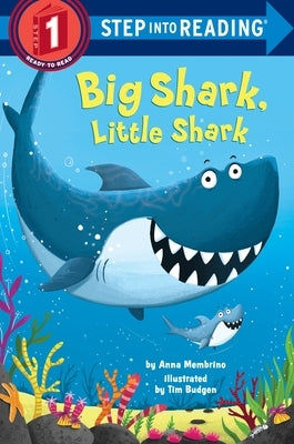 Cover of "Big Shark, Little Shark" paperback by Random House Books for Young Readers, featuring colorful illustrations of sharks.