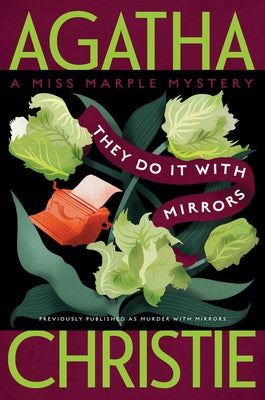 They Do It with Mirrors: A Miss Marple Mystery Paperback William Morrow & Company