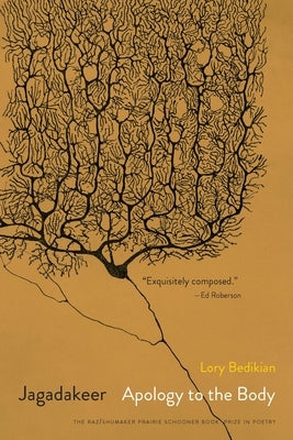 Jagadakeer: Apology to the Body Paperback University of Nebraska Press