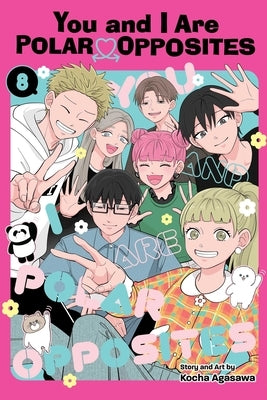 Paperback of You and I Are Polar Opposites, Vol. 8 manga by Viz Media, showing the cover with anime-style artwork.