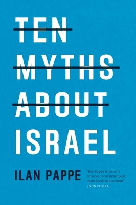 Ten Myths about Israel Paperback Verso