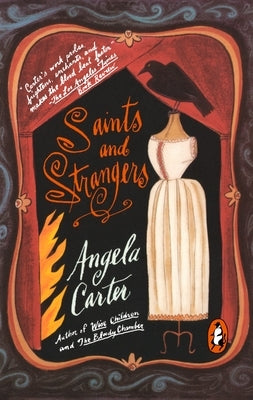 Saints and Strangers by Carter, Angela