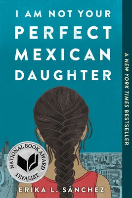 Paperback of "I Am Not Your Perfect Mexican Daughter" by Ember, featuring the book cover with vibrant artwork and title text.