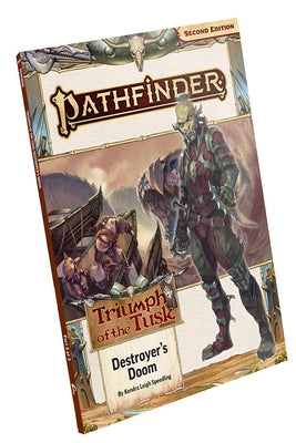 Pathfinder Adventure Path: Destroyer's Doom (Triumph of the Tusk 3 of 3) (P2) Paperback Paizo Inc.