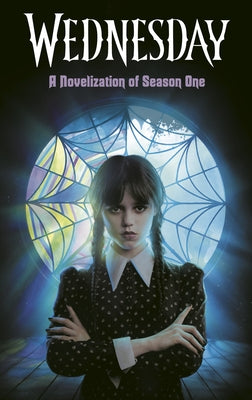 Paperback of "Wednesday: A Novelization of Season One" by Random House Children's Books, featuring a book cover with dark and spooky artwork.