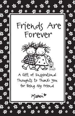 Friends Are Forever paperback book by Blue Mountain Arts featuring a colorful cover with friendship-themed artwork.