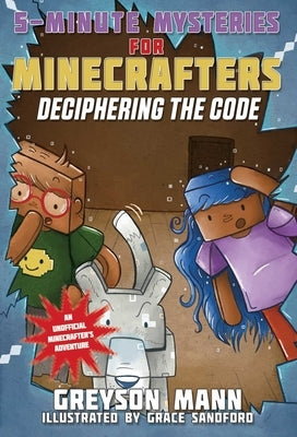 Paperback of Deciphering the Code: 5-Minute Mysteries for Fans of Creepers by Sky Pony, showing the book cover with mysterious illustrations.