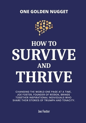 How to Survive & Thrive Paperback One Golden Nugget