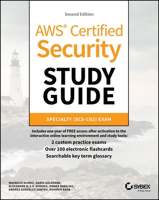 AWS Certified Security Study Guide: Specialty (Scs-C02) Exam by Munoz, Mauricio